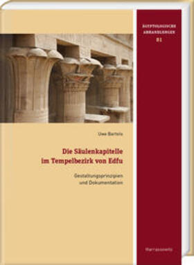 Bartels |  Die Säulenkapitelle im Tempelbezirk von Edfu | Buch |  Sack Fachmedien