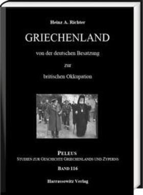 Richter |  Richter, H: Griechenland von der deutschen Besatzung zur bri | Buch |  Sack Fachmedien