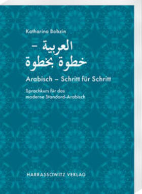 Bobzin |  Arabisch - Schritt für Schritt | Buch |  Sack Fachmedien