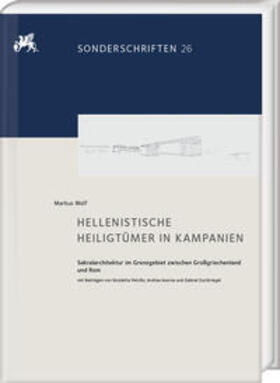 Wolf / Petrillo / Averna |  Hellenistische Heiligtümer in Kampanien | Buch |  Sack Fachmedien