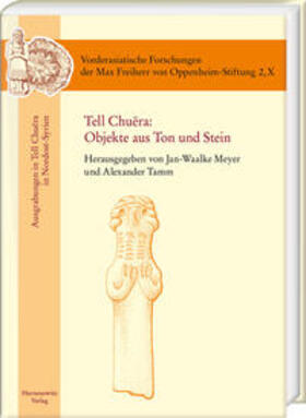 Meyer / Tamm |  Tell Chuera: Objekte aus Ton und Stein | Buch |  Sack Fachmedien