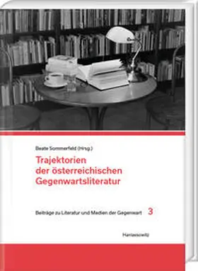 Sommerfeld |  Trajektorien der österreichischen Gegenwartsliteratur | Buch |  Sack Fachmedien