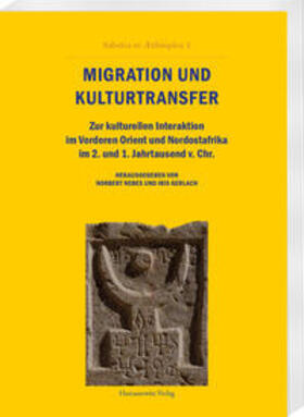 Nebes / Gerlach | Migration und Kulturtransfer | Buch | 978-3-447-12029-6 | sack.de