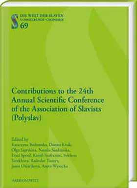 Bednarska / Kruk / Saprikina |  Contributions to the 24th Annual Scientific Conference of the Association of Slavists (Polyslav) | Buch |  Sack Fachmedien