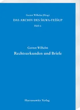 Wilhelm |  Das Archiv des Šilwa-Teššup | Buch |  Sack Fachmedien