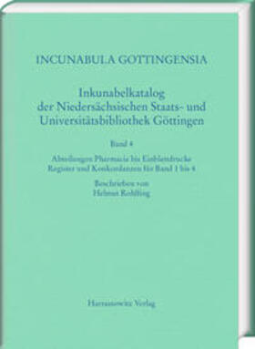  Incunabula Gottingensia. Inkunabelkatalog der Niedersächsischen Staats-... | Buch |  Sack Fachmedien