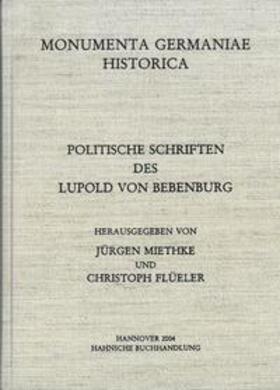 Miethke / Flüeler |  Politische Schriften des Lupold von Bebenburg | Buch |  Sack Fachmedien