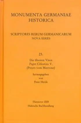 Herde |  Die ältesten Viten Papst Cölestins V. (Peters vom Morrone) | Buch |  Sack Fachmedien