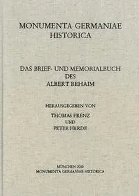 Herde / Frenz |  Das Brief- und Memorialbuch des Albert Behaim | Buch |  Sack Fachmedien