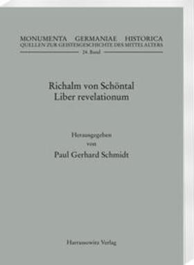 Schmidt |  Richalm von Schöntal, Liber revelationum | Buch |  Sack Fachmedien
