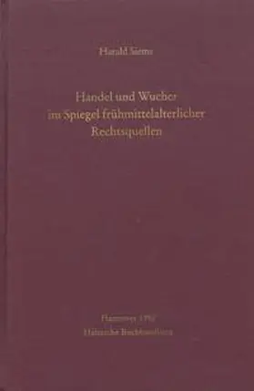 Siems |  Handel und Wucher im Spiegel frühmittelalterlicher Rechtsquellen | Buch |  Sack Fachmedien