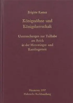 Kasten |  Königssöhne und Königsherrschaft | Buch |  Sack Fachmedien