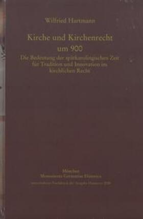 Hartmann |  Kirche und Kirchenrecht um 900 | Buch |  Sack Fachmedien