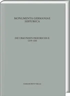 Koch / Höflinger / Spiegel |  Die Urkunden Friedrichs II. | Buch |  Sack Fachmedien