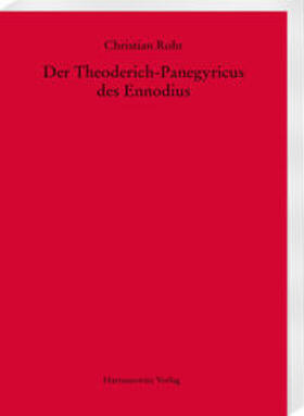 Rohr |  Der Theoderich-Panegyricus des Ennodius | Buch |  Sack Fachmedien