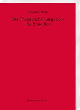 Rohr |  Der Theoderich-Panegyricus des Ennodius | Buch |  Sack Fachmedien