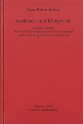 Erkens |  Kurfürsten und Königswahl | Buch |  Sack Fachmedien