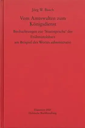 Busch |  Vom Amtswalten zum Königsdienst | Buch |  Sack Fachmedien