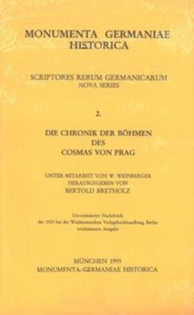 Bretholz / Weinberger |  Die Chronik der Böhmen des Cosmas von Prag | Buch |  Sack Fachmedien