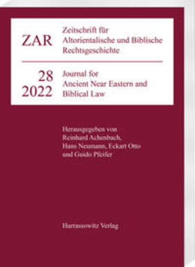 Achenbach / Neumann / Otto |  Zeitschrift für Altorientalische und Biblische Rechtsgeschichte 28 (2022) | Buch |  Sack Fachmedien