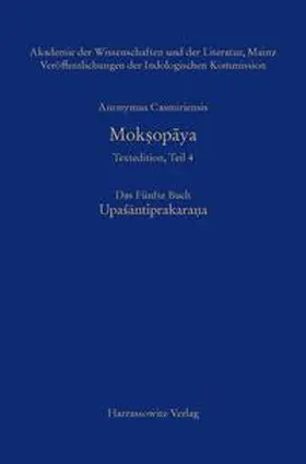 Krause-Stinner / Stephan |  Anonymus Casmiriensis Moksopaya. Historisch-kritische Gesamtausgabe Das Fünfte Buch: Upasantiprakarana | eBook | Sack Fachmedien