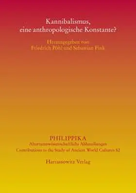 Pöhl / Fink |  Kannibalismus, eine anthropologische Konstante? | eBook | Sack Fachmedien