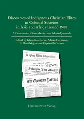 Koschorke / Hermann / Mogase |  Discourses of Indigenous-Christian Elites in Colonial Societies in Asia and Africa around 1900 | eBook | Sack Fachmedien