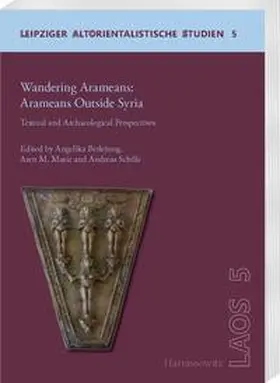 Berlejung / Schüle / Maeir |  Wandering Aramaeans - Aramaeans Outside Syria | eBook | Sack Fachmedien