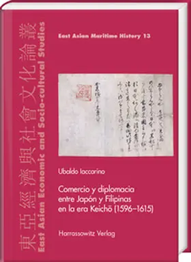 Iaccarino |  Comercio y diplomacia entre Japón y Filipinas en la era Keicho (1596-1615) | eBook | Sack Fachmedien