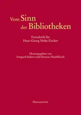 Siebert / Haubfleisch |  Vom Sinn der Bibliotheken | eBook | Sack Fachmedien