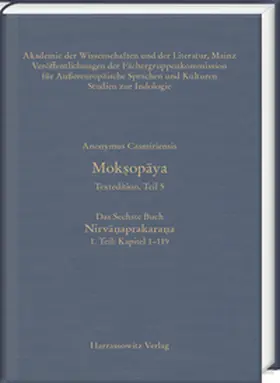 Krause-Stinner / Stephan |  Mok?opaya - Textedition, Teil 5, Das Sechste Buch: Nirva?aprakara?a. 1. Teil: Kapitel 1–119 | eBook | Sack Fachmedien