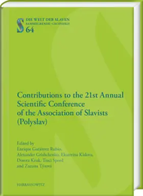 Gutiérrez Rubio / Grishchenko / Kislova |  Contributions to the 21st Annual Scientific Conference of the Association of Slavists (Polyslav) | eBook | Sack Fachmedien