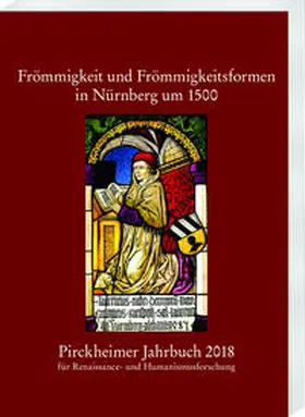 Litz |  Pirckheimer Jahrbuch 32 (2018): Frömmigkeit und Frömmigkeitsformen in Nürnberg um 1500 | eBook | Sack Fachmedien