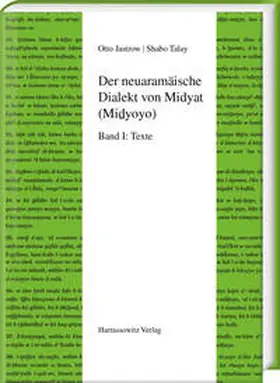 Jastrow / Talay |  Der neuaramäische Dialekt von Midyat (Mi?yoyo) | eBook | Sack Fachmedien