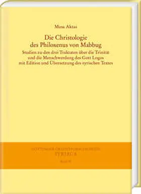 Aktas |  Die Christologie des Philoxenus von Mabbug | eBook | Sack Fachmedien