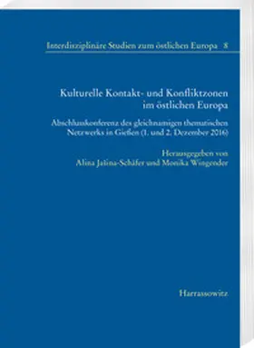 Jašina-Schäfer / JaSina-Schäfer / Wingender |  Kulturelle Kontakt- und Konfliktzonen im östlichen Europa | eBook | Sack Fachmedien