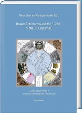 Auer / Hinker |  Roman Settlements and the "Crisis" of the 3rd Century AD | eBook | Sack Fachmedien