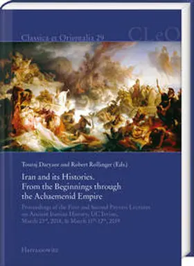 Daryaee / Rollinger |  Iran and its Histories. From the Beginnings through the Achaemenid Empire | eBook | Sack Fachmedien