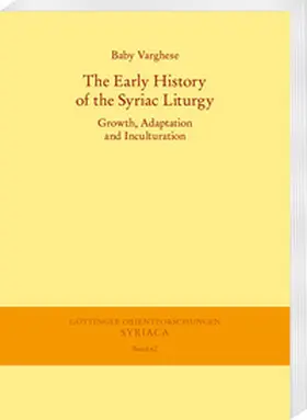 Varghese |  The Early History of the Syriac Liturgy | eBook | Sack Fachmedien