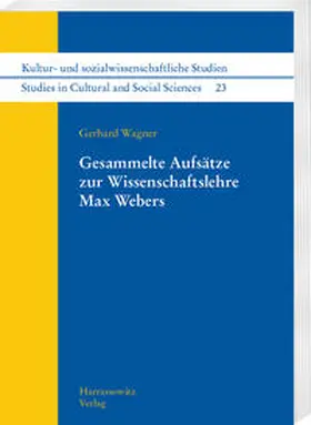 Wagner |  Gesammelte Aufsätze zur Wissenschaftslehre Max Webers | eBook | Sack Fachmedien