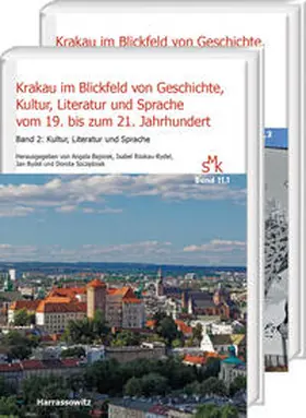 Bajorek / Röskau-Rydel / Szcz¿¿niak |  Krakau im Blickfeld von Geschichte, Kultur, Literatur und Sprache vom 19. bis zum 21. Jahrhundert | Buch |  Sack Fachmedien