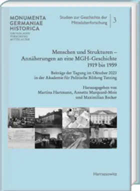 Becker / Hartmann / Marquard-Mois |  Menschen und Strukturen. Annäherungen an eine MGH-Geschichte 1919 bis 1959 | eBook | Sack Fachmedien