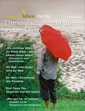 Walter / Bewernitz / Reddemann |  Die einfachen und die guten Dinge | Buch |  Sack Fachmedien