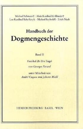 Tavard / Schmaus / Grillmeier |  Die Engel | Buch |  Sack Fachmedien