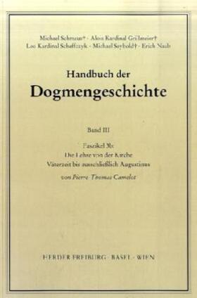 Camelot / Schmaus / Grillmeier |  Die Lehre von der Kirche | Buch |  Sack Fachmedien