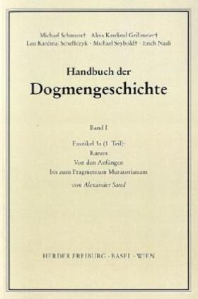 Sand / Schmaus / Grillmeier |  Handbuch der Dogmengeschichte, I/3a Tl. 1 | Buch |  Sack Fachmedien