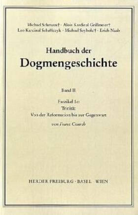Courth / Schmaus / Grillmeier |  Handbuch der Dogmengeschichte, II/1c | Buch |  Sack Fachmedien