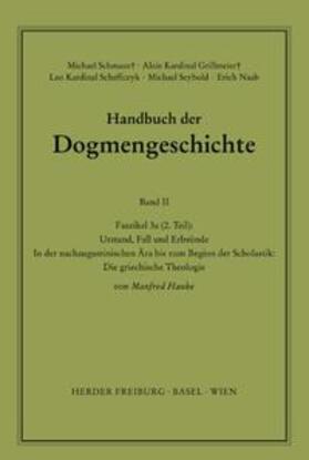 Hauke / Schmaus / Grillmeier |  Urstand, Fall und Erbsünde | Buch |  Sack Fachmedien