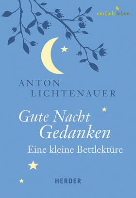 Lichtenauer |  Gute Nacht Gedanken | Buch |  Sack Fachmedien