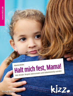 Bröder |  Halt mich fest, Mama! | Buch |  Sack Fachmedien